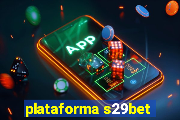 plataforma s29bet